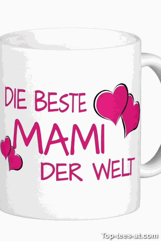 Tasse Die beste Mami der Welt – mit Wunschtext