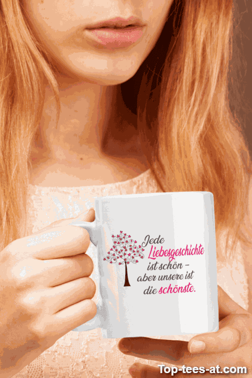 Lustige Tasse Unsere Liebesgeschichte ist die schönste